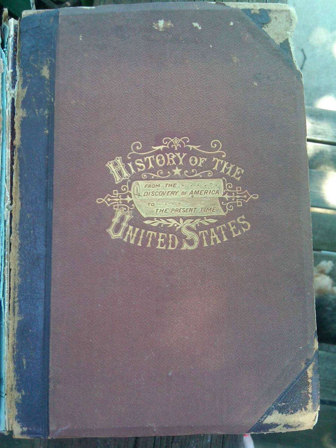 Amazing 1877 first edition History of the United States