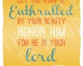 Scripture Art Print / Bible Verse / Psalm 45 / 8x10