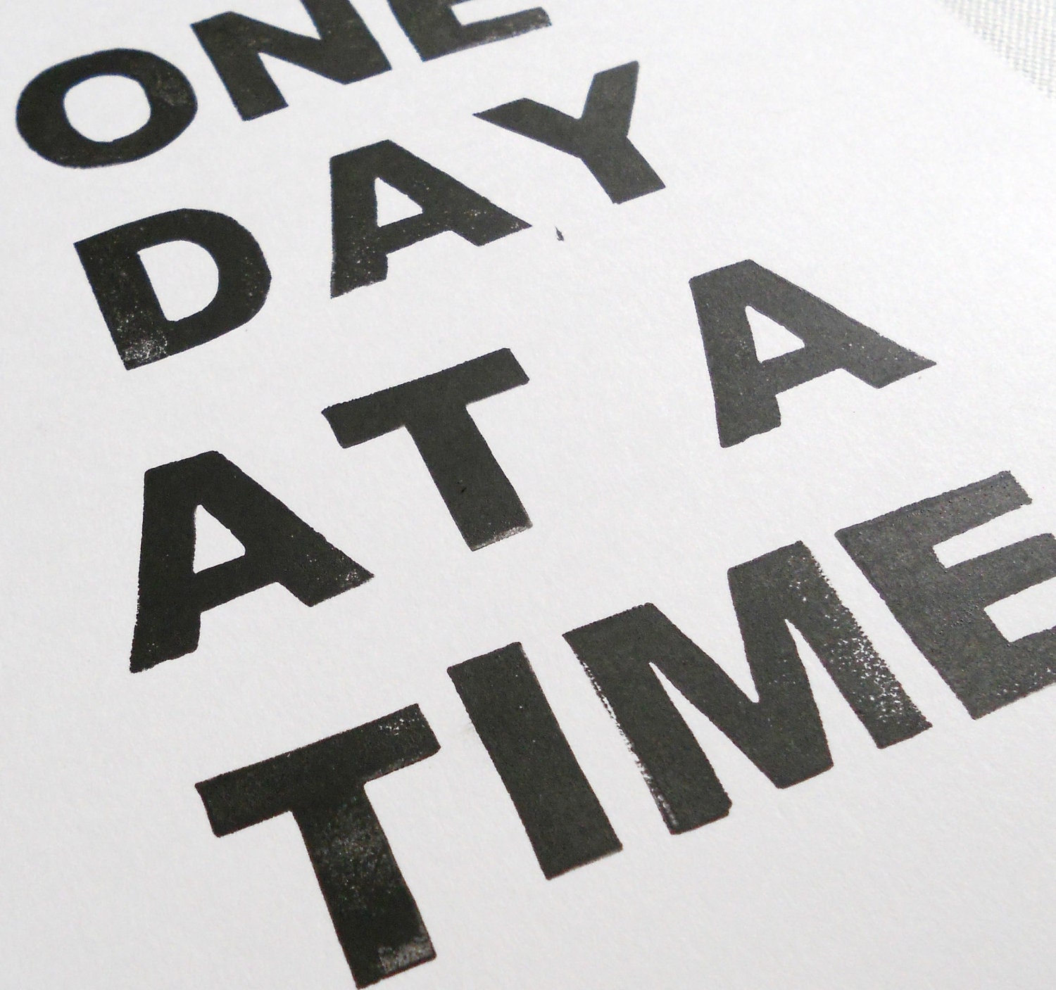 One Day at a Time - Block Print in Licorice Black - 8 x 10 Poster