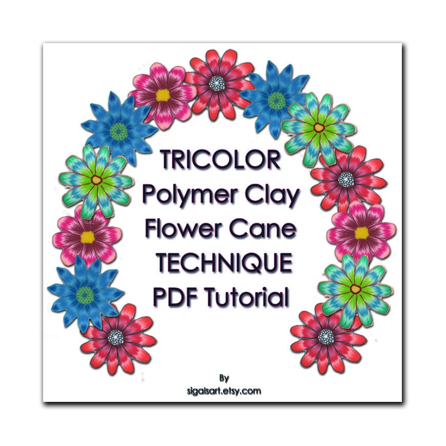Polymer Clay PDF tutorial - The TRICOLOR Flower Cane