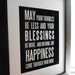IRISH BLESSING - May your troubles be less....