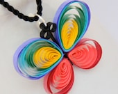 Rainbow Butterfly Unique Handmade Paper Quilled Pendant, Eco Friendly Jewelry, Artisan Jewelry