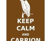Keep Calm and Carrion Buzzard Print 8x10