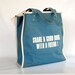 Large Tote Bag - Blue Canvas Travel Tote Book Bag - Share a Good Book with a Friend