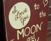 I Love You to the moon and back SIGN CUSTOM DATE Name Subway Distressed Handmade Hand-painted Wooden 12x12 Whagn Made to Order
