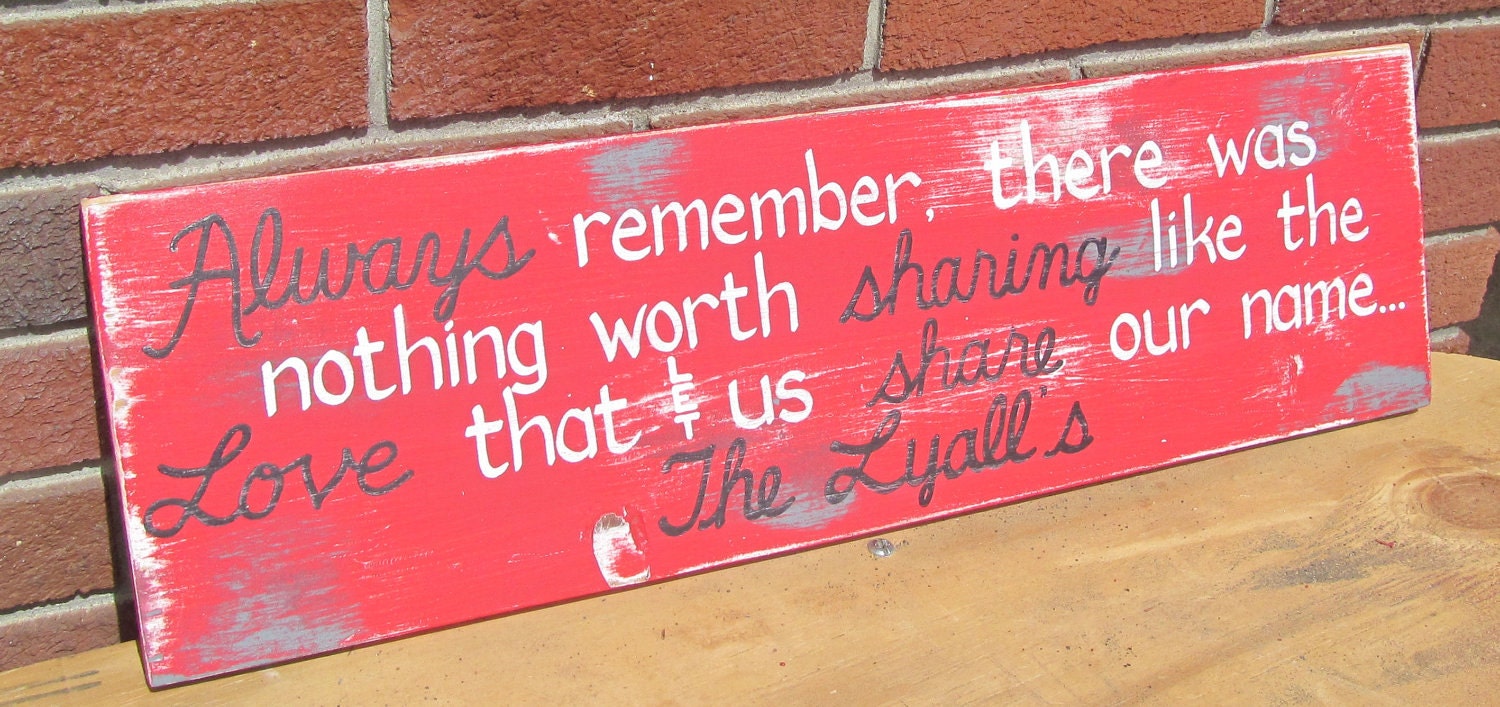 Always Remember Love that let us share our name SIGN Subway Style CUSTOM Distressed primitive red Hand-painted Wooden 7x24 WHAGN