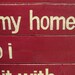 What I love Most SLAT SIGN CUSTOM Distressed Handmade Hand-painted Wooden 16x19 Whagn