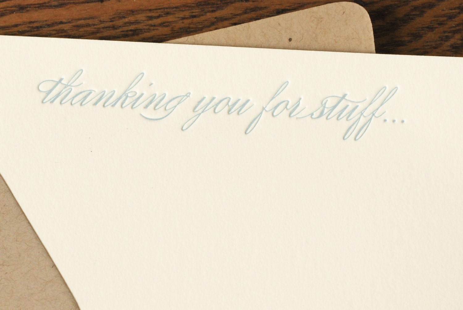 Thanking You For Stuff... (an almost proper conversation card in a single letterpress printed notecard & envelope)