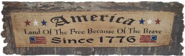 AMERICA SINCE 1776 Primitive Americana Colonial Sign Wall Hanging