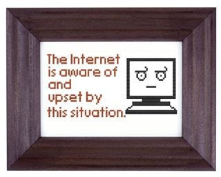 cross stitch pattern The Internet is Aware of and Upset by This Situation. for Charity and for Tori.