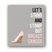 Stand and Stomp Out Breast Cancer Shoe Poster 8x10