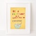 8 x 10 print - be a fruit loop in a world full of cheerios