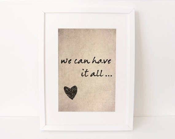 8 x 10 print - we can have it all
