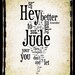 Hey Jude Lyrics - The Beatles Word Art - Word Cloud Art 8x10 Woodblock Print - Gift Idea