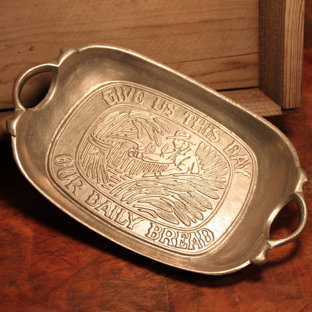 Pewter Bread Tray Give Us Our Daily Bread Platter By Outtamyshed