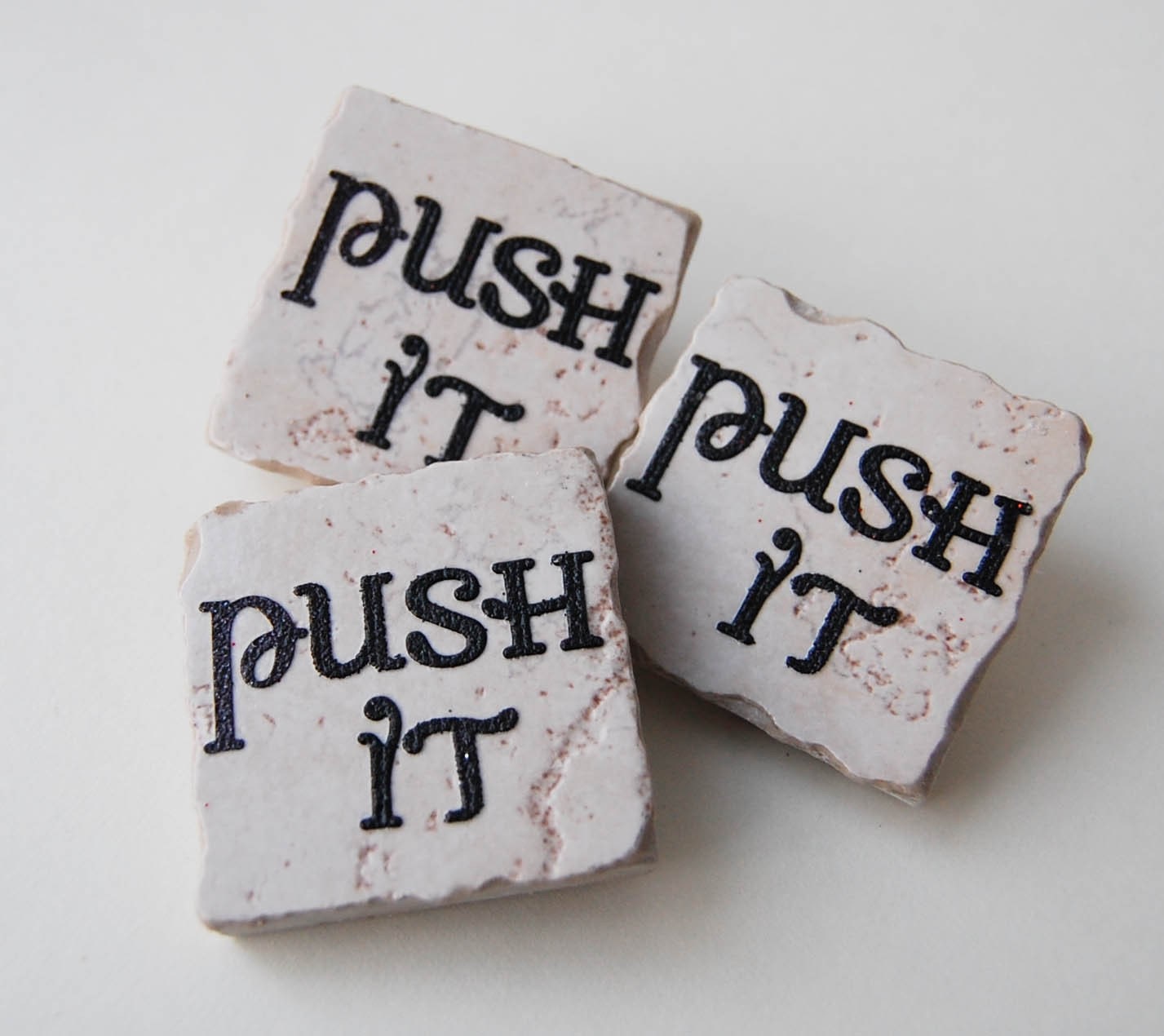 PUSH IT Square Tile Motivational Magnet