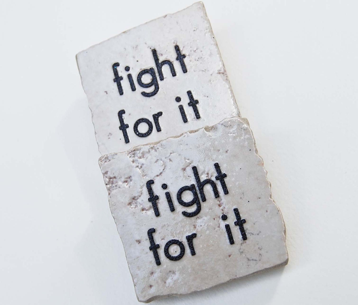 Fight For It Square Tile 2x2 Magnet