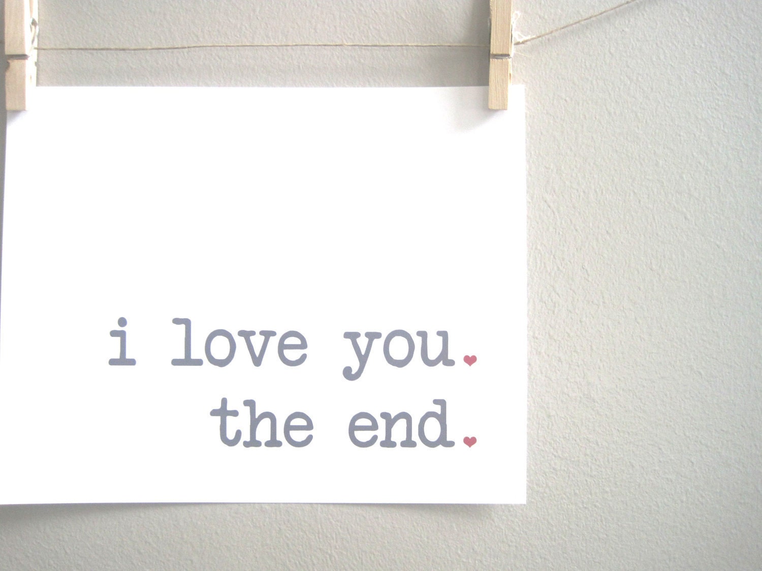 Valentine Print - Wedding Decor, Wedding Signage, Love Print, Love Story Print, 8x10 Print, Red, Heart, I Love You. The End. Wedding Print