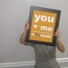 You Plus Me Equals Awesome, Awesome Print, Wedding Print,  Best Friend, 8x10 Print, Orange, Custom Color, Summer
