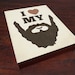 I Love My Beard Wood Block Art Print