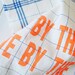 Tea Towel : Live by the sun Love by the moon -  Fluorescent Orange