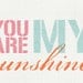 You Are My Sunshine Printable Graphic -- Gridded Background
