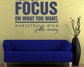 Vinyl Wall Decal Sticker Art - Focus on What you Want