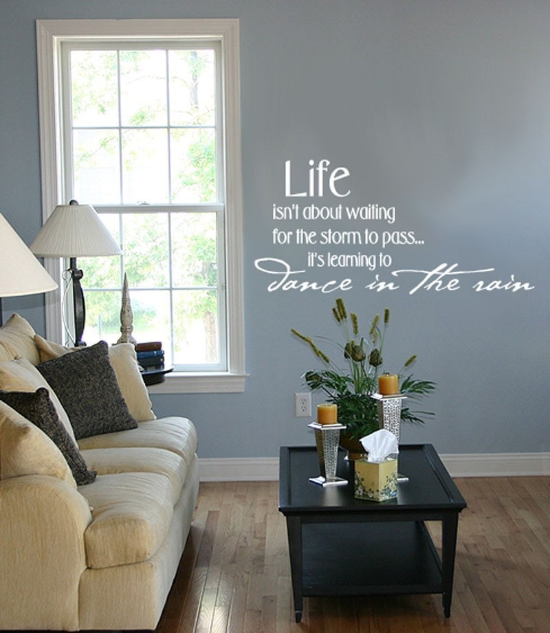 Vinyl Wall Decal Sticker Art - Learn to Dance in the Rain