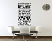 Vinyl Wall Decal Sticker Art - Quote by Harriet Tubman - Every Dreamer