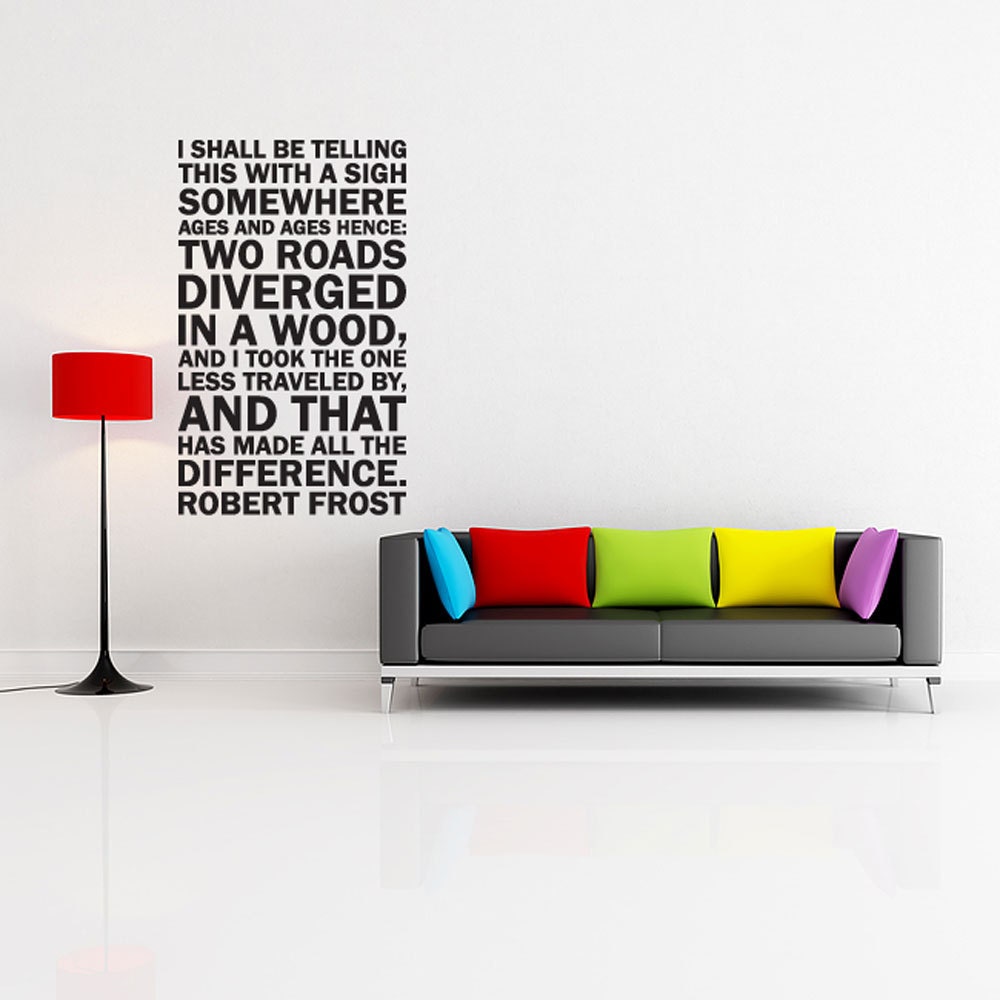 Vinyl Wall Decal Sticker Art - Robert Frost Two Roads Diverged - Subway Style Mural