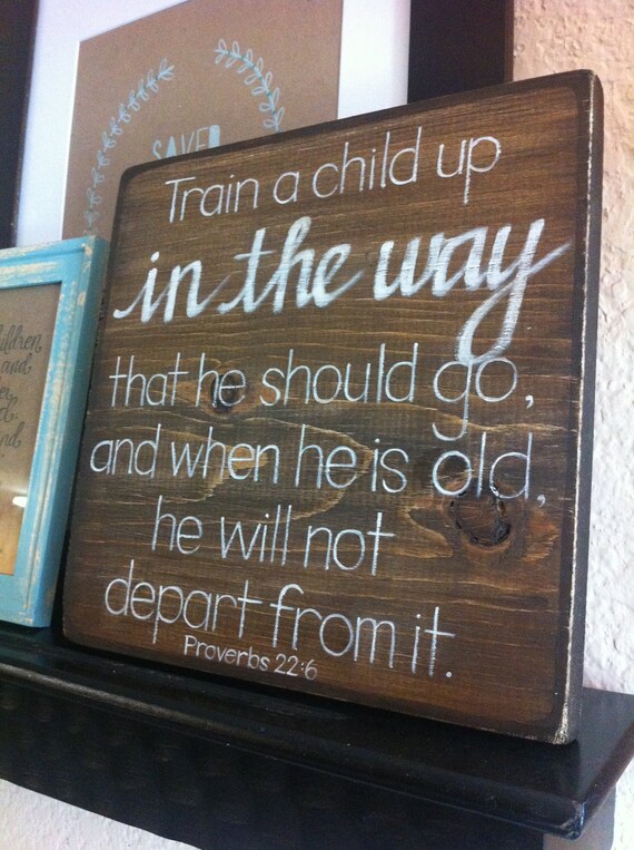Train a Child Up - 9x9 Wood Block - Made to Order- Proverbs 22:6 - Nursery Art - Baby Shower Gift