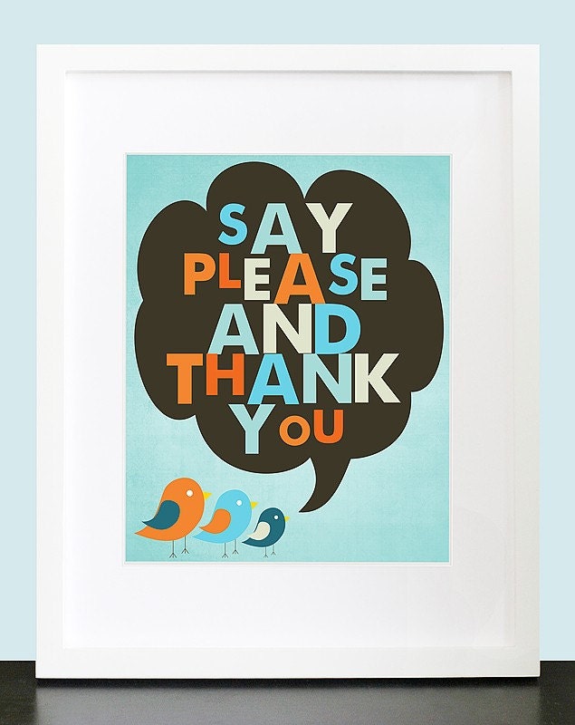 Say Please and Thank You Wall Art. Bird Wall Print. 8x10 Custom Manners Wall Poster
