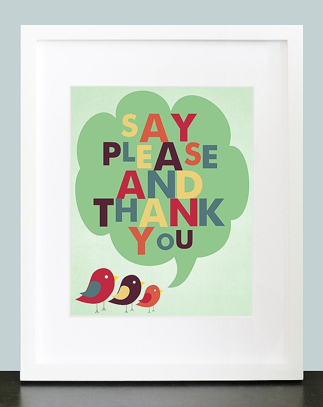 Say Please and Thank You Wall Art. Bird Wall Print. 8x10 Custom Manners Wall Poster