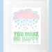 You Make Me Happy When Skies Are Gray Wall Art. Inspirational Wall Print. 8x10 Wall Print Poster