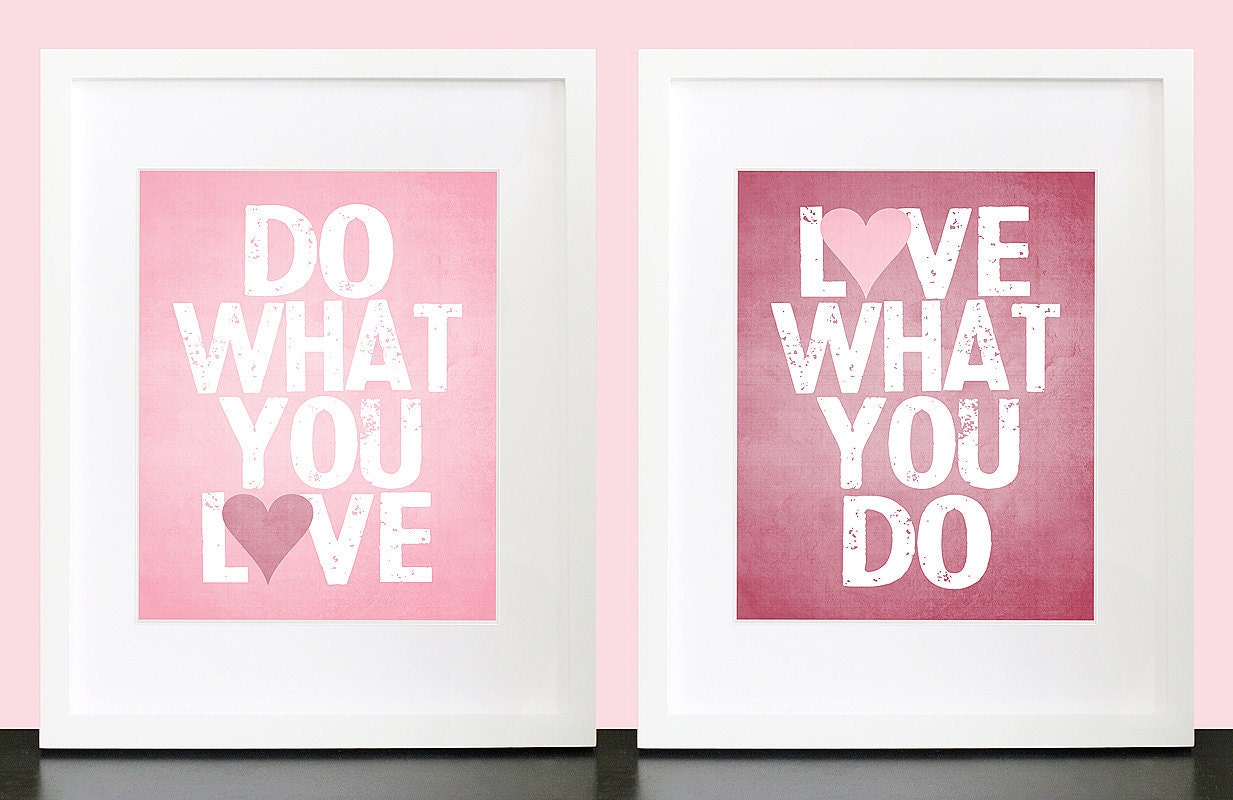 Do What You Love, Love What You Do (Set of 2) - Wall Art - 8x10 Custom Inspiring Wall Print Poster