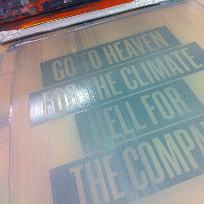 Heaven For The Climate  - Silver - 12x16 - Screenprint