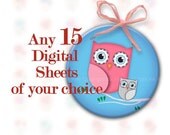 Any 15 Digital Collage Sheets of your choice. Images for bottle caps, cabochons, pendants, jewelry, cupcake toppers. Printable download.