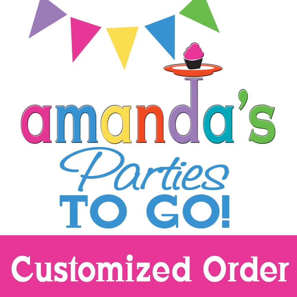 Customized Listing for Ten Dollars - Amanda's Parties To Go