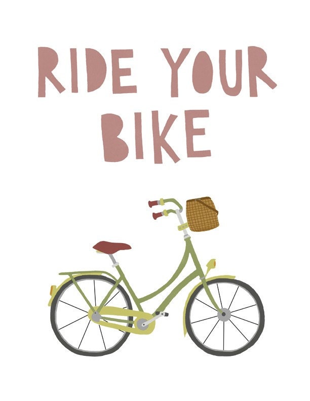 5x7 - Ride Your Bike Print