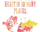 11x14 - Left My Heart Print with World Map