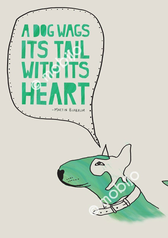 Bull terrier illustration print from original illustratio-with beautiful quote-affirmation art
