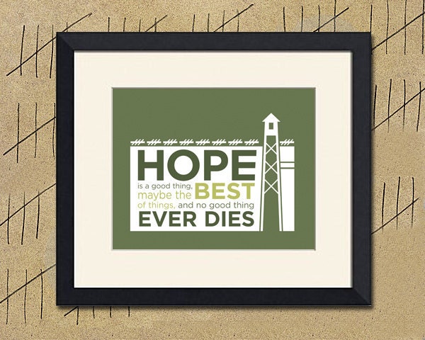 Shawshank Redemption Inspired Art Print, Hope Quote, 8x10 inch