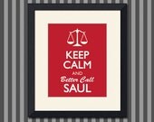 Breaking Bad Inspired Print, Keep Calm & Better Call Saul, 8x10 inch