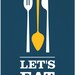 Let's Eat, modern kitchen, spoon fork knife flatware utensil, dinner dinning, blue: 5x7