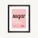 Kitchen art, Sugar Makes It Sweeter, spoon flatware utensils, cooking, modern typography, pink: 11 x 14 inches