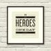 DAVID BOWIE Inspired, Heroes Lyric Poster - 8 x 8 Typography Art Print, Modern Poster, Retro Home, Vintage, Rock Music