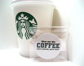 Give me the Coffee and nobody gets hurt - Funny Wood Magnet