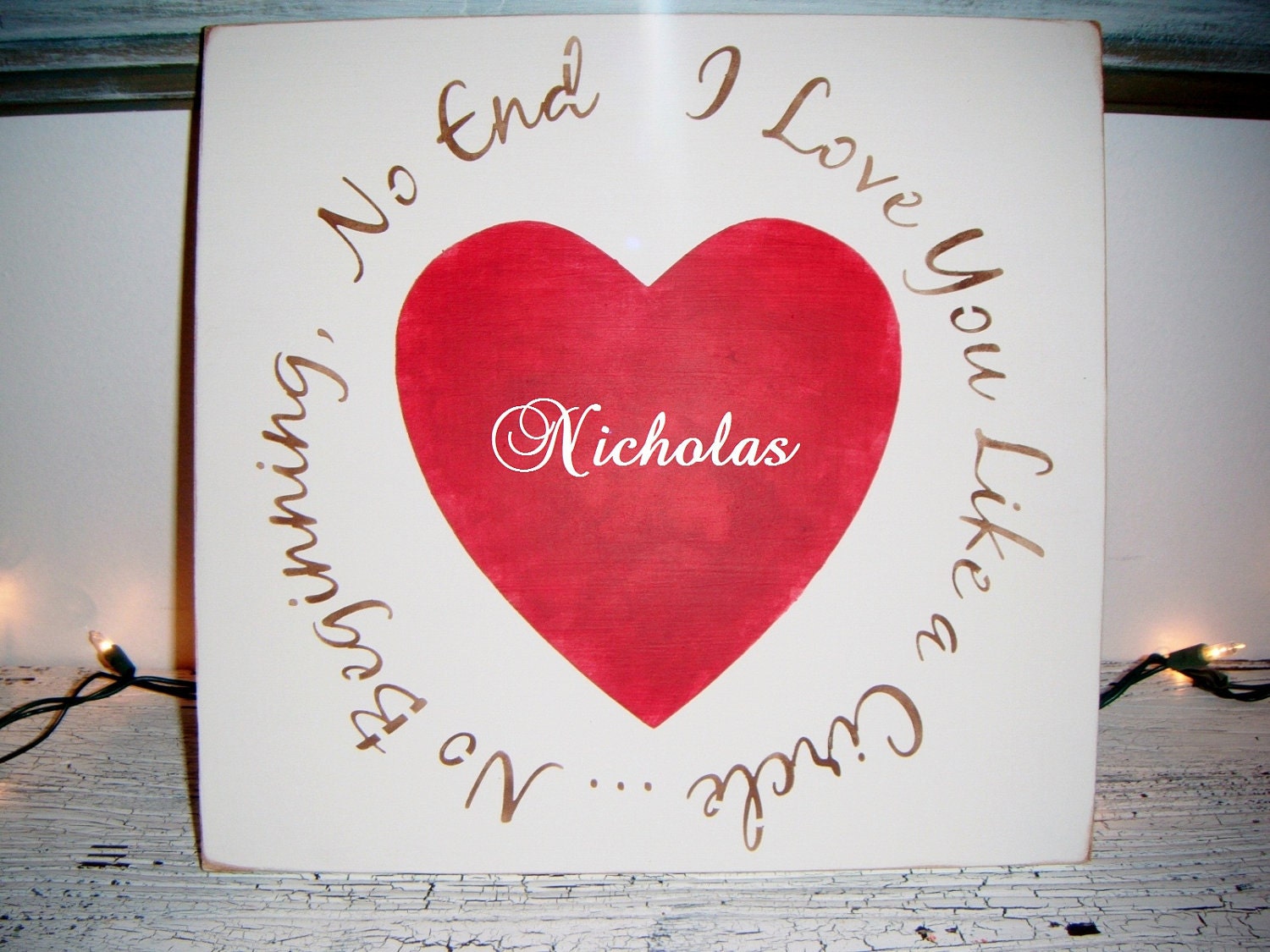 Art for nursery, Wedding Signs, Anniversary, personalized name- "I love you like a circle, no beginning, no end"  customized sign