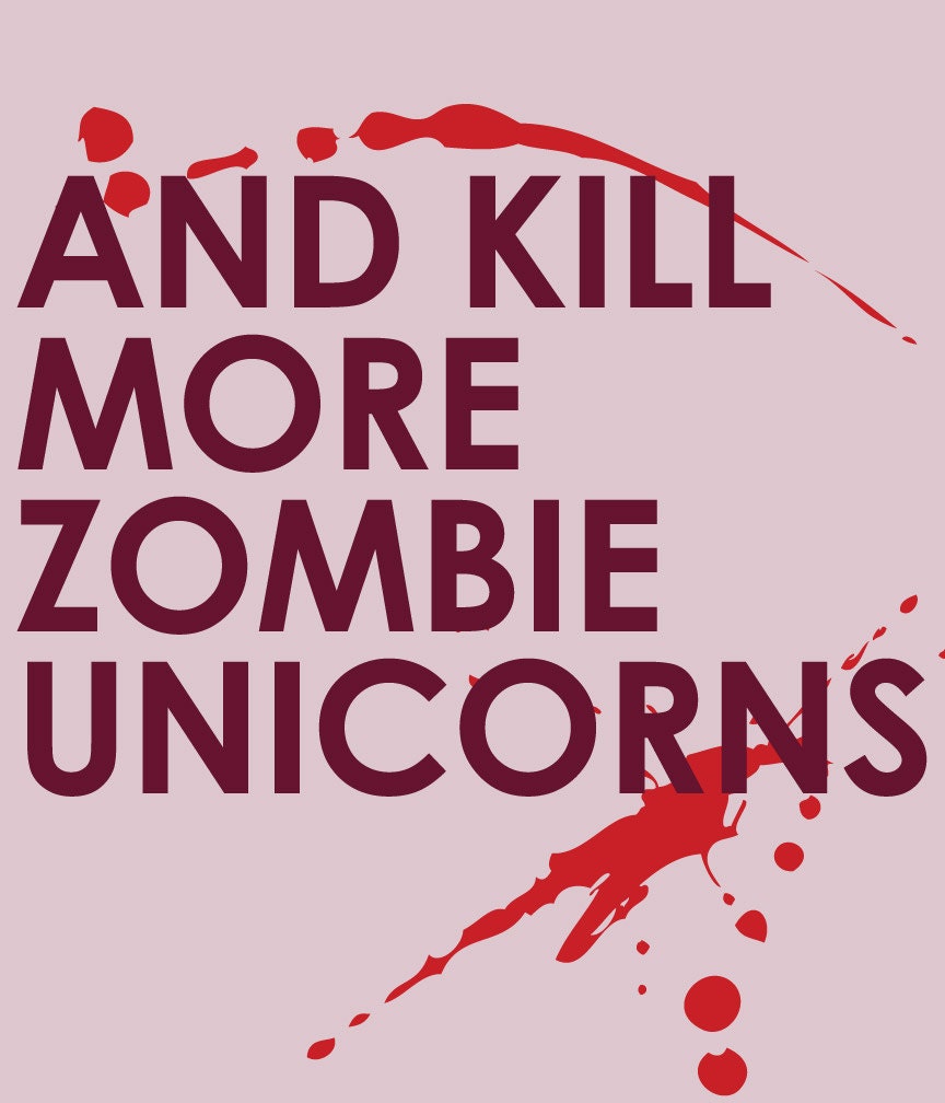 Zombie Unicorn Minimalist Humor Quote Prints: Three 12x14 Art Collection
