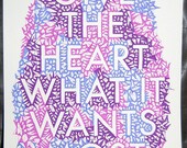 give the heart what it wants most hand drawn poster // MADE TO ORDER